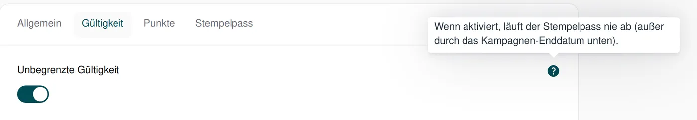 Kurzhilfe als Tooltip neben dem Feld „Unbegrenzte Gültigkeit“